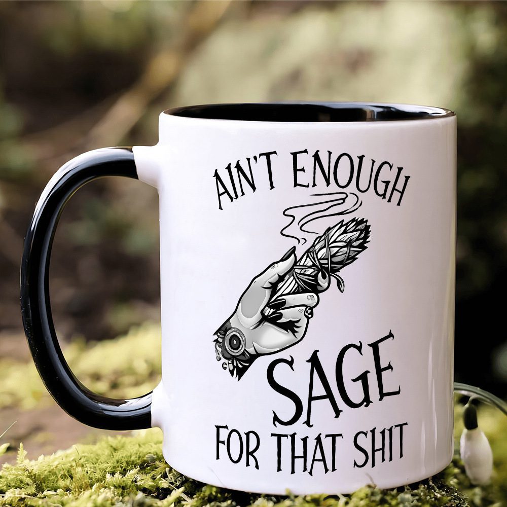 11oz Ain't Enough Sage White Porcelain Coffee Mug, Gift for Friends - Image 5